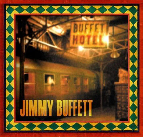 Jimmy Buffett - Buffet Motel